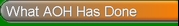 What AOH Has Done